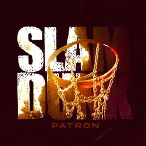 Slam Dunk - Patron