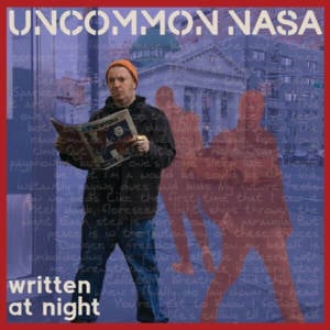 Written at Night - Uncommon Nasa (Ft. ​billy woods & Quelle Chris)