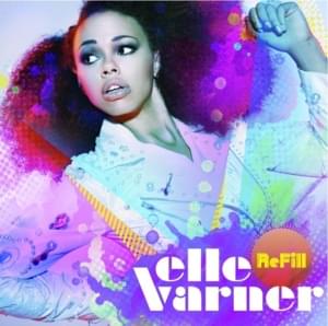 Refill [rap version] - Elle Varner (Ft. T-Pain & Wale)