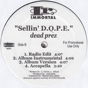 Sellin’ D.O.P.E. (Accapella) - ​dead prez