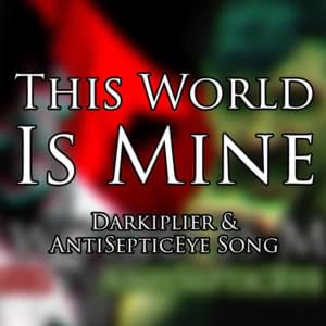 This World Is MINE - Endigo (Ft. BlazingPhil, GrizzlyVoices, Logan Paulution, Pamick Attack, SharkYoHo, TJ Sith & TomSka)