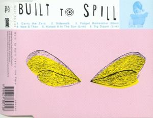 Forget Remember When - Built to Spill