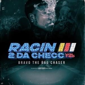 Break In - Bravo the Bagchaser (Ft. Rucci)