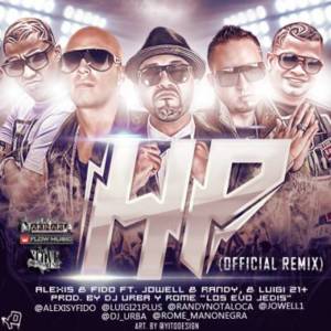 HP (Remix) - Alexis y Fido (Ft. Jowell & Randy & Luigi 21 Plus)