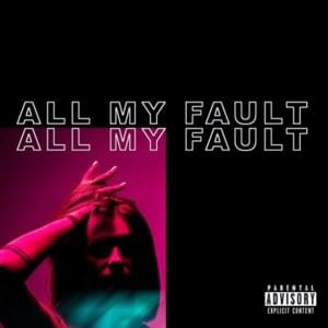 My Fault ﹤/3 - Juice WRLD