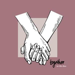 Together - Us The Duo