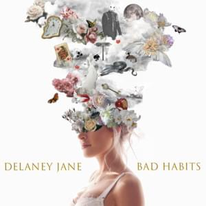 Bad Habits - Delaney Jane