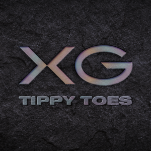 Tippy Toes - XG