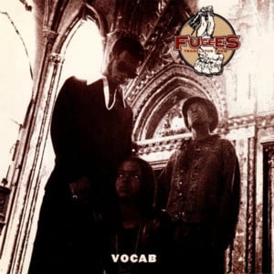 Vocab (LP Version) - Fugees