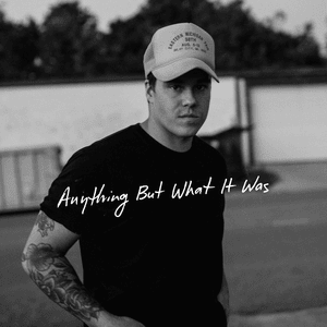 Anything But What It Was - Zach John King