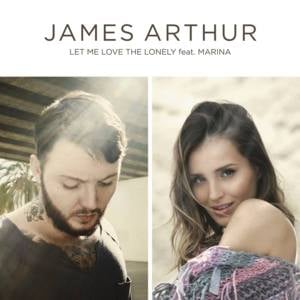 Let Me Love The Lonely (Duet Version) - James Arthur (Ft. MaRina (POL))