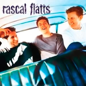 While You Loved Me - Rascal Flatts