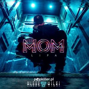 MoM - Lipa (B.O.R.)