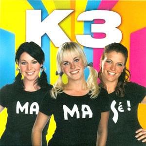 Mamasé! - K3