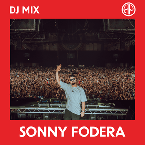 Lovin On Me (Sonny Fodera Remix) [Mixed] - Jack Harlow