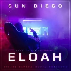 Sun Diego - Eloah (English Translation) - Lyrxo English Translations