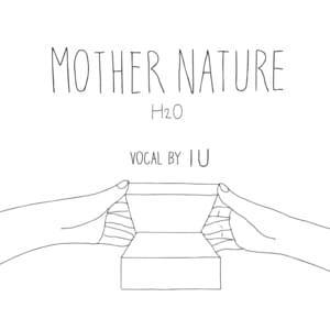 Mother Nature (H₂O) - IU & Kang Seung Won (강승원)