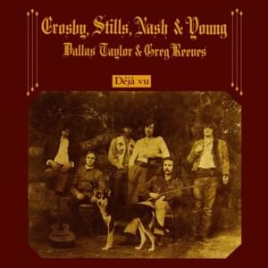 Almost Cut My Hair - Crosby, Stills, Nash & Young