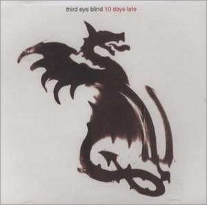 10 Days  Late - Third Eye Blind