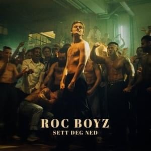Sett deg ned - Roc Boyz