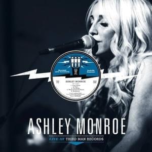 Like A Rose (Live) - Ashley Monroe