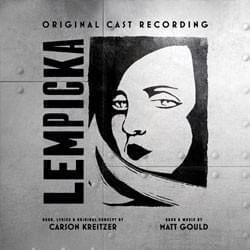 Just This Way - Original Broadway Cast of Lempicka