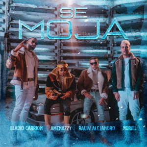 Se Moja - Eladio Carrión, Amenazzy & Rauw Alejandro (Ft. Noriel)