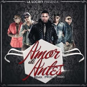 Amor De Antes (Remix) - Amaro (PR) (Ft. Ñengo Flow, Jory Boy & Plan B)