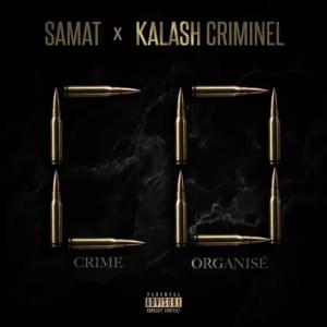 Crime organisé - Samat (Ft. Kalash Criminel)