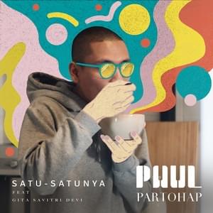 Satu-Satunyaa - Paul Partohap (Ft. Gita Savitri Devi)