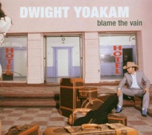 She’ll Remember - Dwight Yoakam