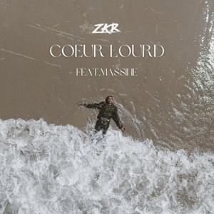 Cœur Lourd - Zkr (Ft. Massine)