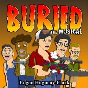 Buried the Musical - ​​lhugueny