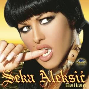 Balkan - Seka Aleksić