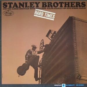 Our Last Goodbye - The Stanley Brothers