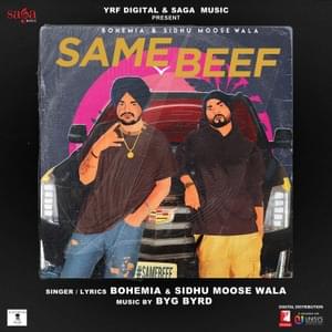 Same Beef - Bohemia (Ft. Byg Byrd & Sidhu Moose Wala)