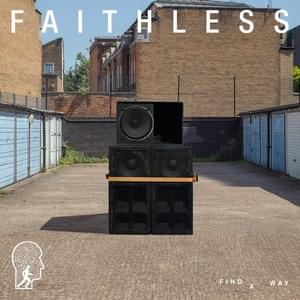 Find A Way - Faithless