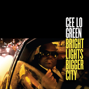 Bright Lights Bigger City - CeeLo Green