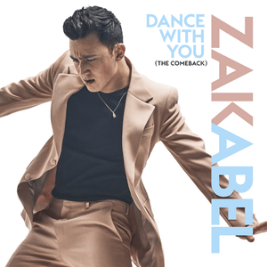 Dance With You (The Comeback) - Zak Abel