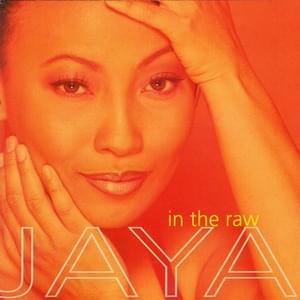 Love’s Taking The Best Of Me - Jaya