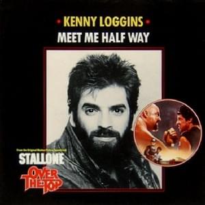 Meet Me Half Way - Kenny Loggins