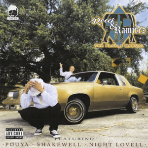 Gold Thangs & Pinky Rangs (Da Hooptie) - Ramirez (Ft. Pouya & Shakewell)