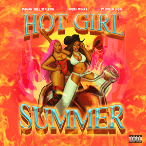 Hot Girl Summer - Megan Thee Stallion (Ft. Nicki Minaj & Ty Dolla $ign)