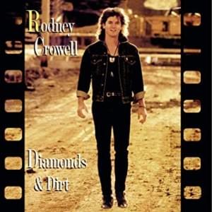 I Couldn’t Leave You If I Tried - Rodney Crowell