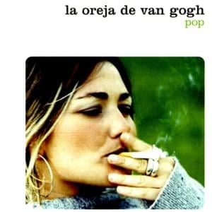 Pop - La Oreja de Van Gogh