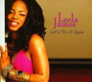 Let’s Do It Again - Leela James