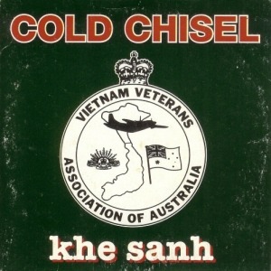 Khe Sanh - Cold Chisel