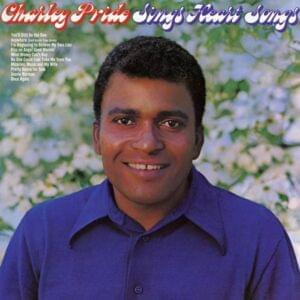 Kiss An Angel Good Mornin’ - Charley Pride