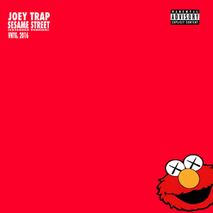 Sesame Street (Extended Version) - Joey Trap