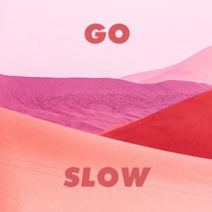 Go Slow - Gorgon City, Kaskade & ROMÉO